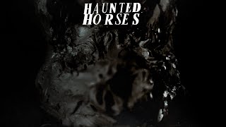 Haunted Horses "Pig"
