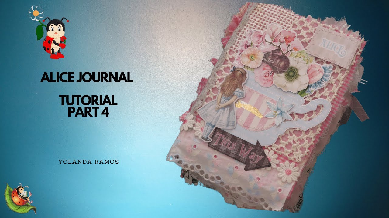 ALICE JOURNAL TUTORIAL PART 4 - YouTube