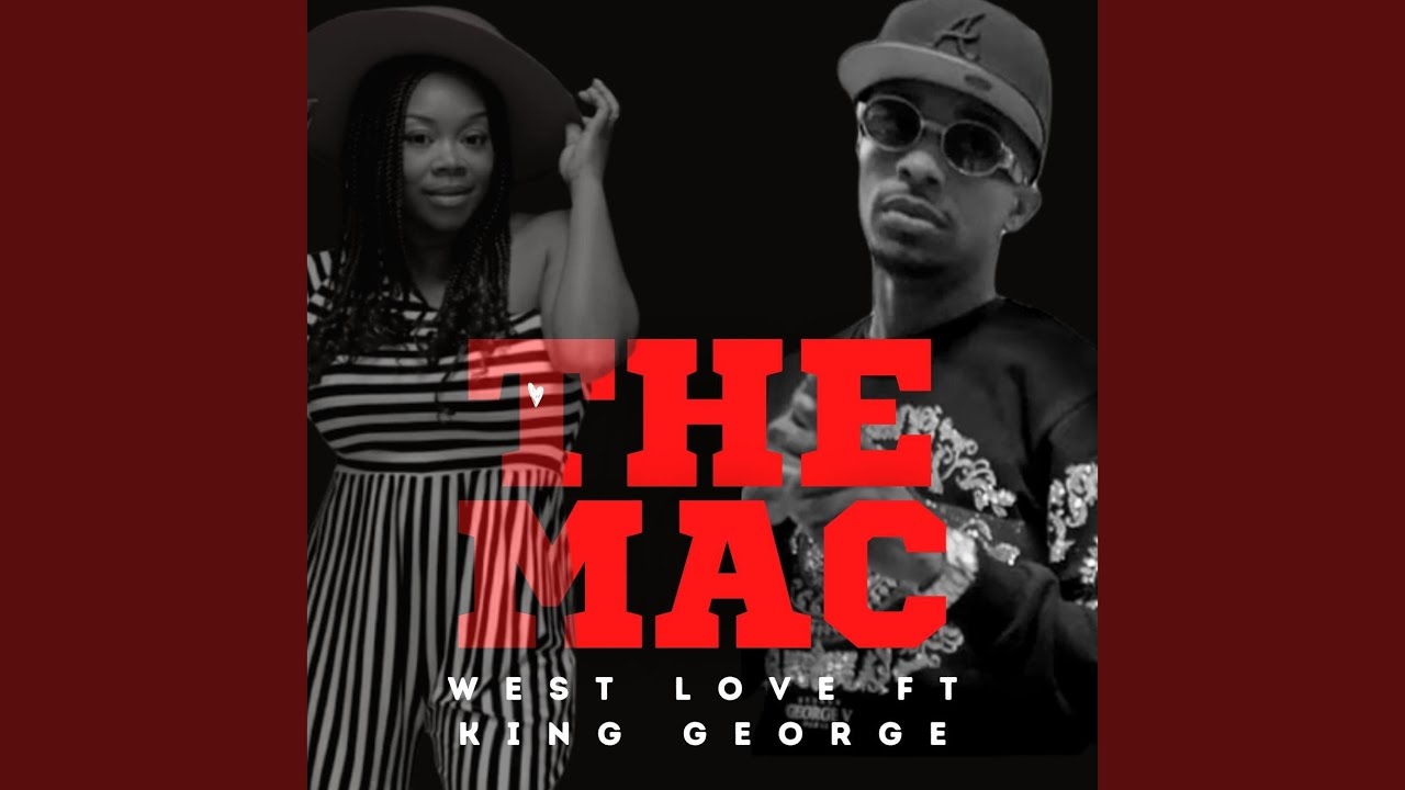 The Mac (feat. King George)