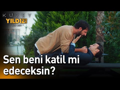 Sen Beni Katil mi Edeceksin? - Kuzey Yıldızı İlk Aşk