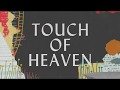 Touch Of Heaven Lyric Video - Hillsong Worship