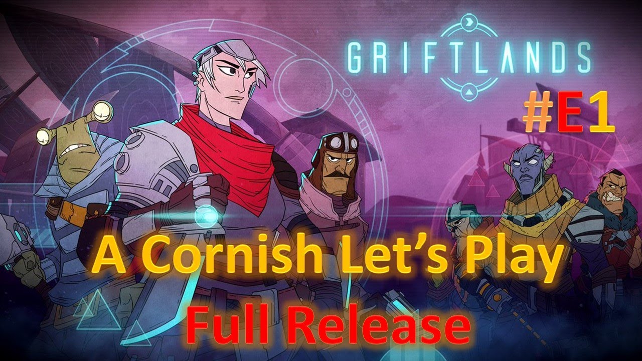 Griftlands: Full Release: A Cornish Let's Play 