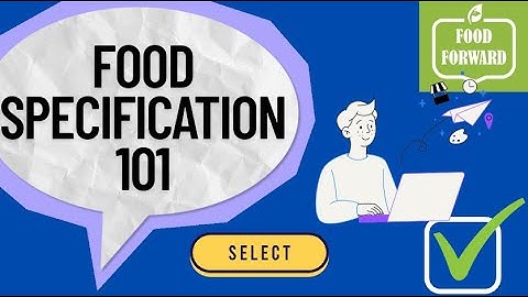 Understanding Food Product Specifications