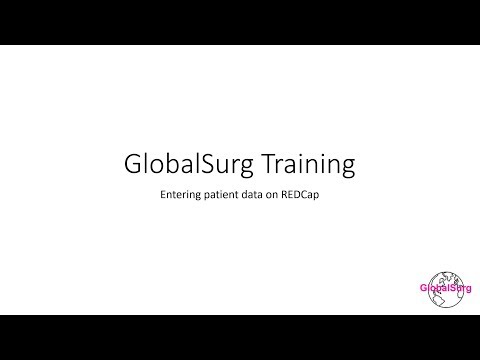 GlobalSurg Training: Entering patient data on REDCap