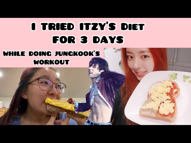 I Tried Itzy S Diet What K Pop Idols Eat In A Day Youtube