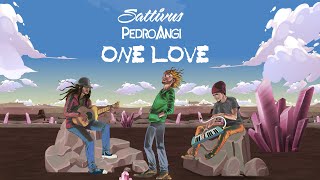 Sattivus e Pedro Angi - One Love (Lyric Video)