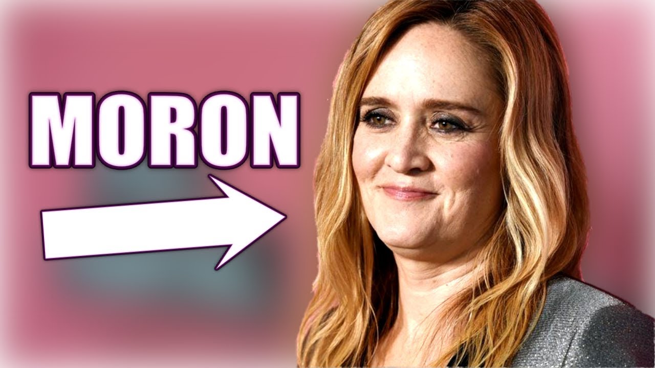 samantha bee is a total moron youtube