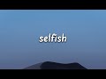 Madison Beer - Selfish (Lyrics)