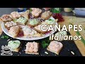 CANAPES faciles y rapidos ITALIANOS 🇮🇹 4 recetas [en español] 2019 ✅