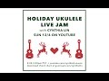 Holiday ukulele live jam 2016