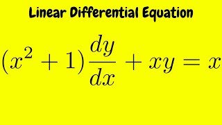 Solve The Linear Differential Equation X 2 1 Dy Dx Xy X Youtube Solve The Linear Differential Equation X 2 1 Dy Dx Xy X Youtube