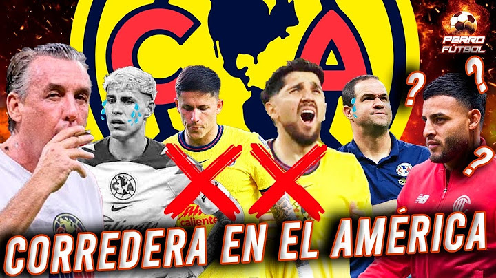¡5 REFUERZOS Y 6 BAJAS! ¡SACUDIDÓN EN EL AMÉRICA!