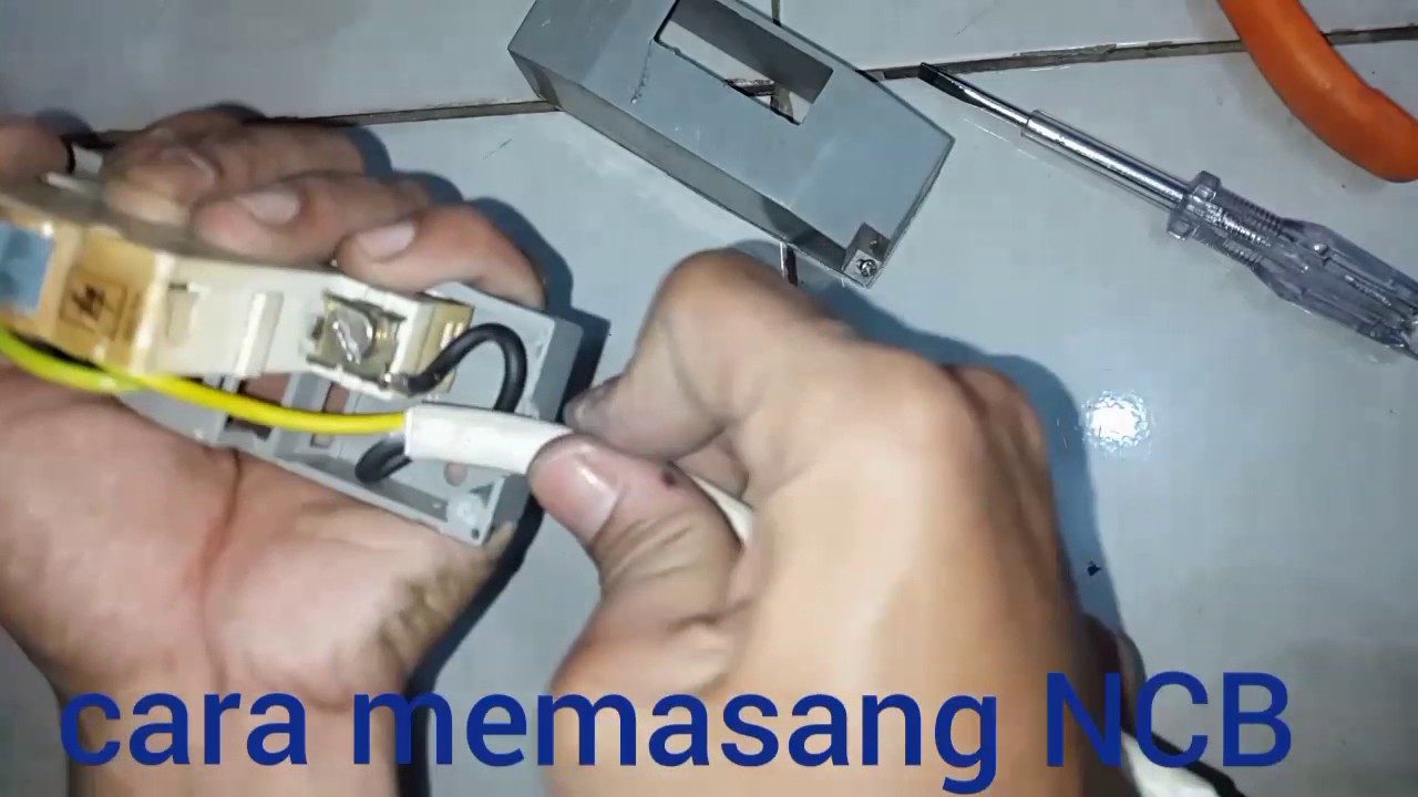 Cara Mudah Memasang NCB Listrik YouTube