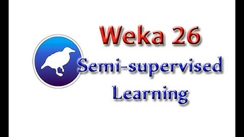 Weka Tutorial 26: Semi-supervised Learning (Learning Techniques)
