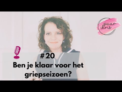 #20 Ben jij voorbereid voor het griepseizoen?