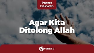 Agar Kita Ditolong Allah