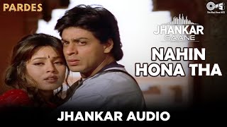 Nahin Hona Tha Lyrical - Pardes | Shah Rukh Khan, Mahima Chaudhry | Alka Yagnik, Udit Narayan