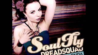 Video thumbnail of "Dreadsquad & Kasia Malenda - Soulfly (SF007)"