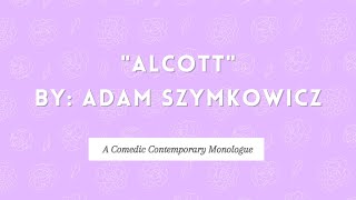 "ALCOTT" MONOLOGUE