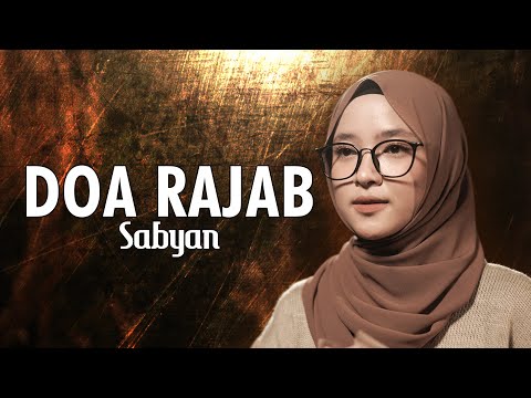 DO&#39;A RAJAB - SABYAN