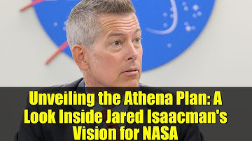 Unveiling the Athena Plan: A Look Inside Jared Isaacman
