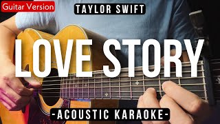 Love Story [Karaoke Acoustic] - Taylor Swift [HQ Audio]