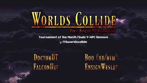 March Tournament of the Month Finals: No Free Y-Remove - Final Fantasy VI: Worlds Collide Randomizer
