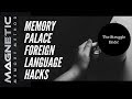 Memory Palace Foreign Language Hacks