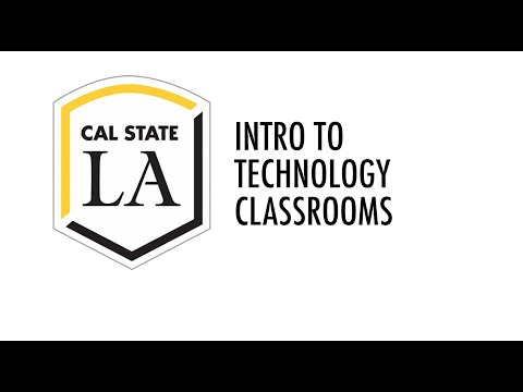 Intro To Technology Classrooms at Cal State LA