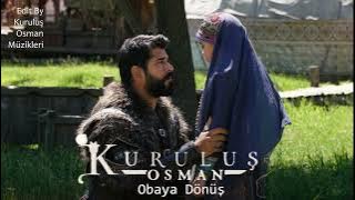 Kuruluş Osman Müzikleri Obaya Dönüş (Full Edition)