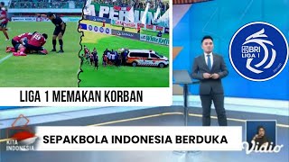 innalillahi 😭Liga1 Memakan Korban❗Sepakbola indonesia Kembali Berduka