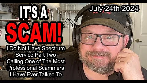 IT'S A SCAM! SPECTRUM SCAM! Spectrum Service Part 2 Calling The Most Professional Scammers Ever