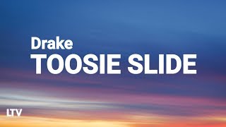 Drake - Toosie Slide (Lyrics) 🎵