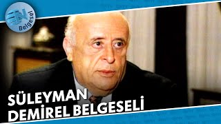Süleyman Demirel Belgeseli  İslamköy'den Çankaya'ya | NTV Belgesel