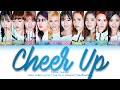 TWICE (트와이스) &#39;Cheer Up&#39; - You as a member [Karaoke] || 10 Members Ver. || REQUESTED