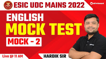 ESIC UDC Mains English 2022 | Mock Test | Mock - 2 | ESIC UDC Mains Mock Test 2022 | Hardik Sir