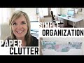 Simple Paper Clutter Organization! | Minimalist Family Life (2018)