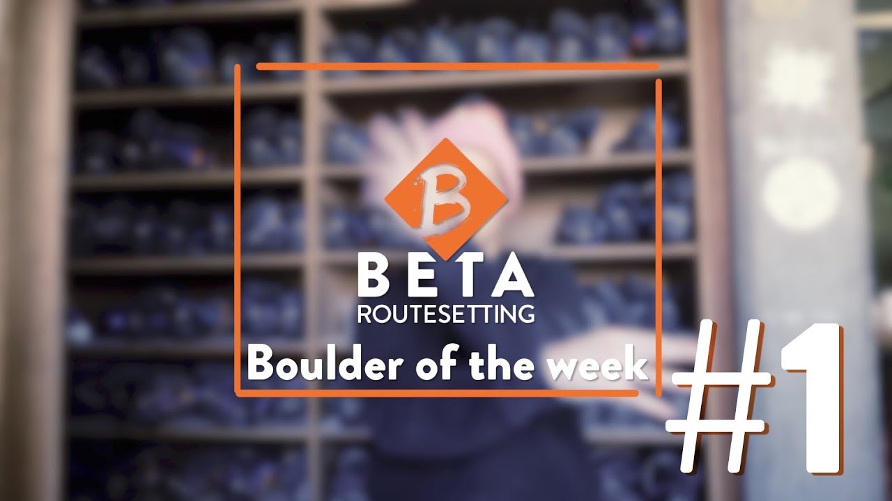 Boulder of the week #1 // Arch London 2017