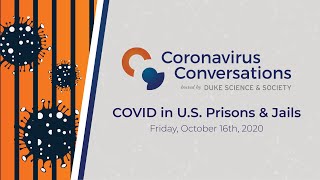 Famous Coronavirus Conversations: COVID in U.S. Prisons and Jails Profile