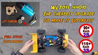 WLToys 144010: 27t pinion, cheaper upgrade to make it superfast on full stock electronics.