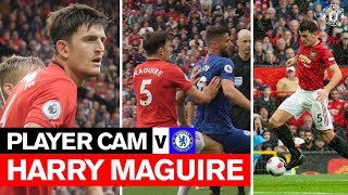 PLAYER CAM | Harry Maguire v Chelsea | Premier League | Manchester United