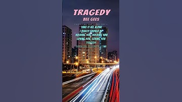 Thumbnail of Tragedy - Bee Gees (Lyrics)#tragedy #beegees #tragedylyrics #tragedybeegees