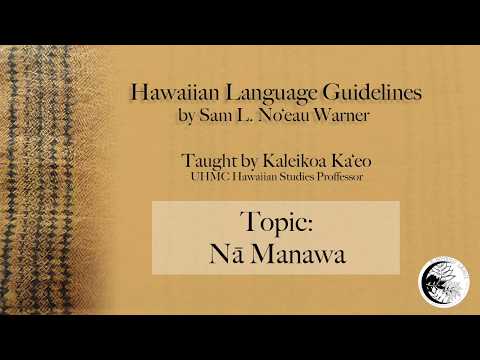 ʻŌlelo Hawaiʻi Guidelines: Nā Manawa