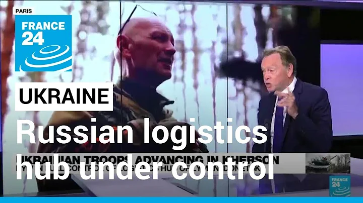 Ukraine claims control of Russian logistics hub, seeks to cut more supply lines • FRANCE 24