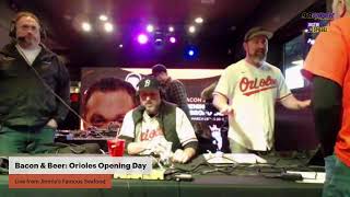 Bacon & Beer: Orioles Opening Day