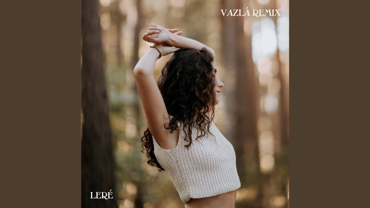 Assista a Leré - Vazlá Remix no YouTube Assista a Leré - Vazlá Remix no YouTube