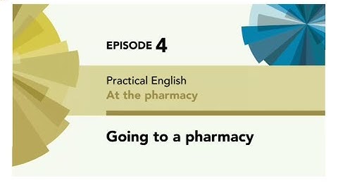 English File 4thE - Pre Intermediate - Practical English E4 - At the pharmacy - Going to a pharmacy