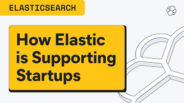 How Elastic is Supporting Startups