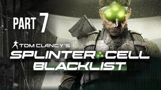 Splinter Cell Blacklist Gameplay Walkthrough Part 7 - Border Crossing