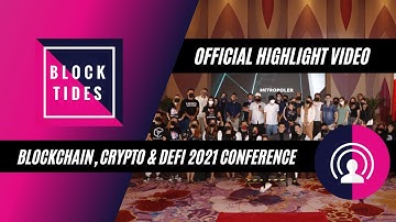 Blockchain, Crypto & Defi Conference 2021 Official Video Okada Manila | Blockchain | Block Tides